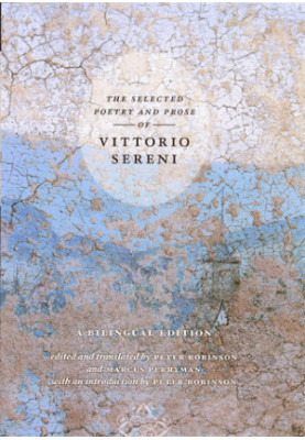 Selected Poetry and Prose of Vittorio Sereni: a Bilingual Edition