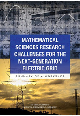 Mathematical Sciences Research Challenges for the Next-Generation Electric Grid: Summary of a Workshop