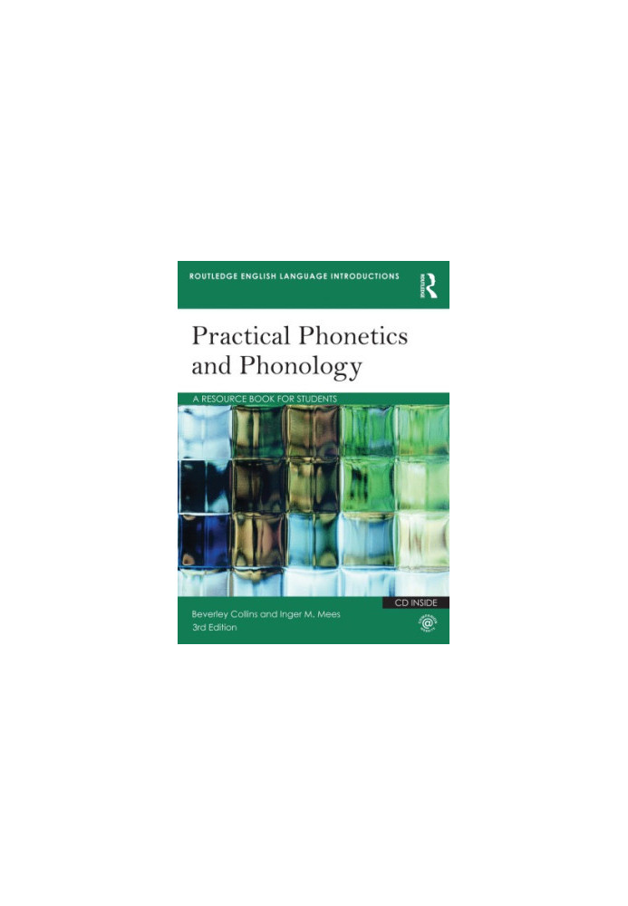 Practical phonetics and phonology : a resource book for students