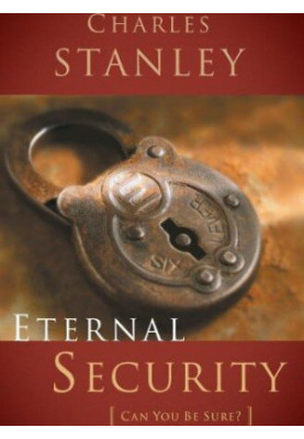Eternal Security: Can You Be Sure?