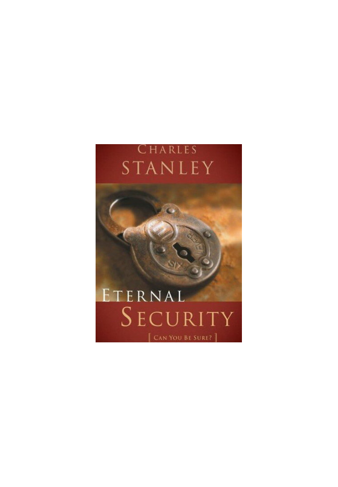 Eternal Security: Can You Be Sure?