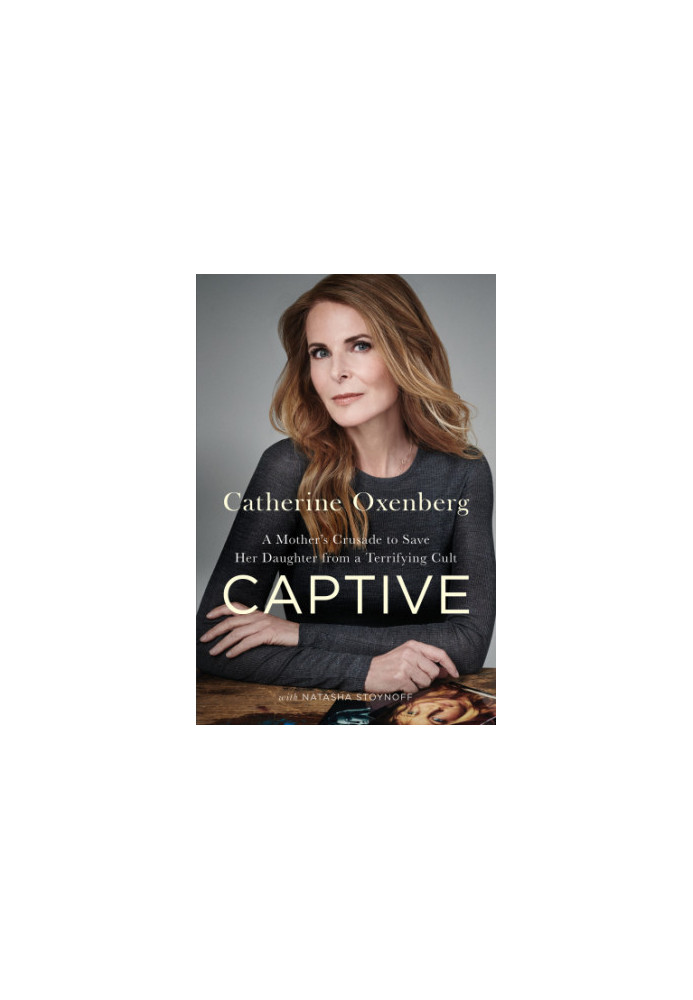 Captive: A Mother's Crusade to Save Her Daughter from a Terrifying Cult
