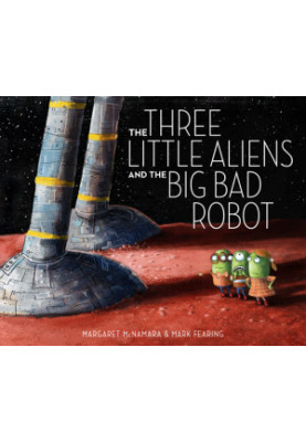 The Three Little Aliens and the Big Bad Robot