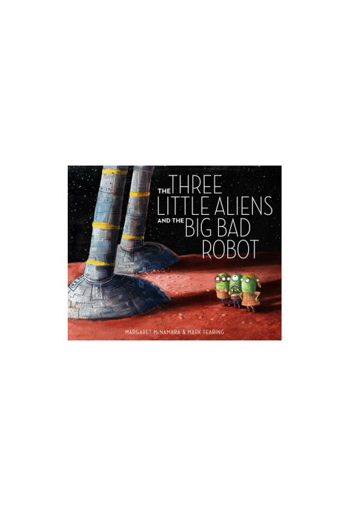 The Three Little Aliens and the Big Bad Robot