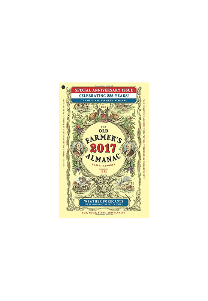 The Old Farmer’s Almanac 2017: Special Anniversary Edition