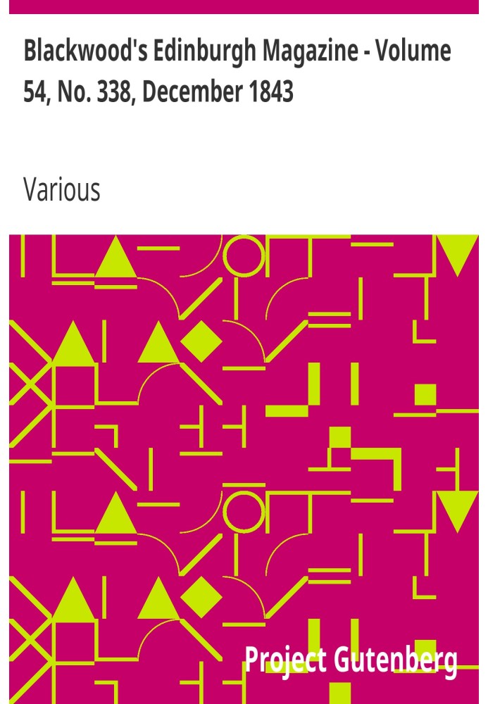 Blackwood's Edinburgh Magazine - том 54, № 338, грудень 1843 р.