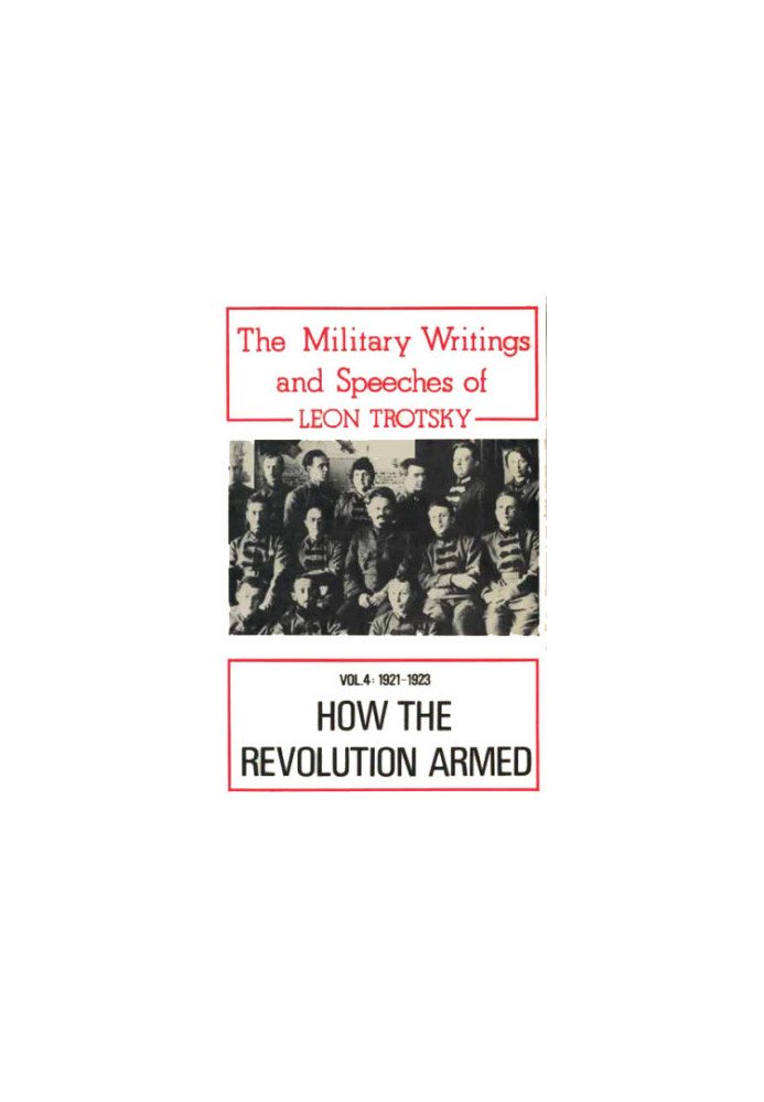 The Military Writings of Leon Trotsky, Volume 4 (1921-1923)