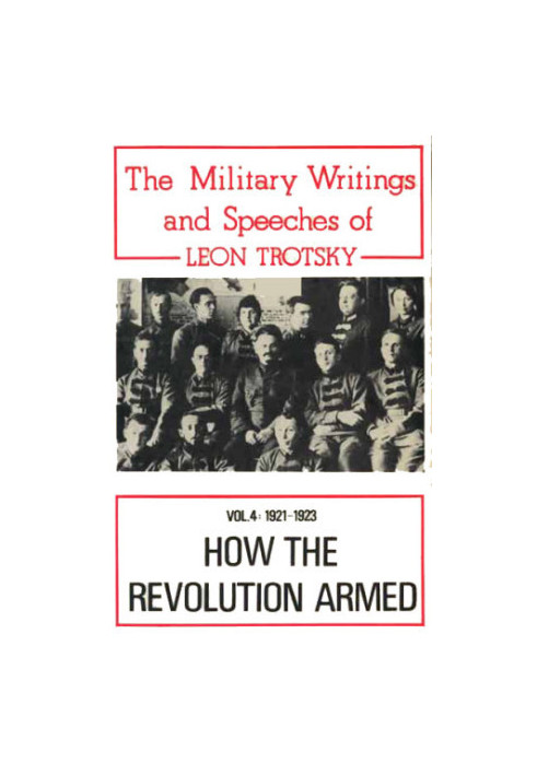 The Military Writings of Leon Trotsky, Volume 4 (1921-1923)