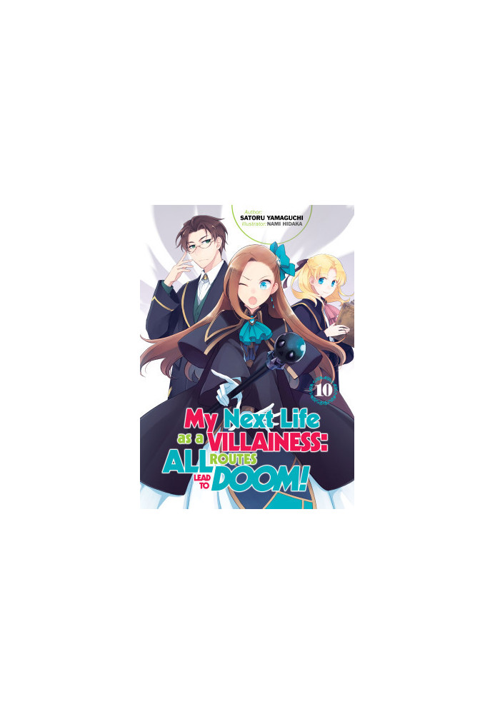 My Next Life as a Villainess: All Routes Lead to Doom! Volume 10