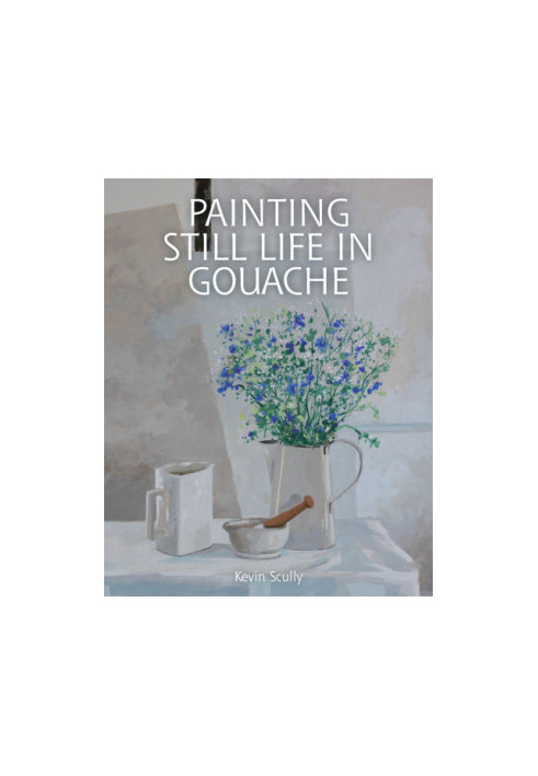 Painting Still Life in Gouache