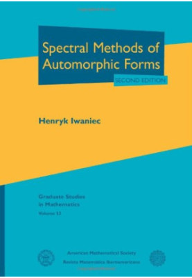 Spectral Methods of Automorphic Forms