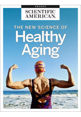 The New Science of Healthy Aging