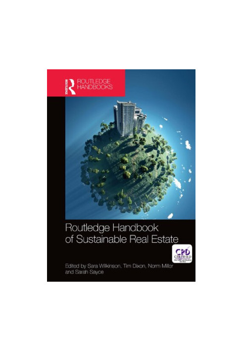 Routledge Handbook of Sustainable Real Estate