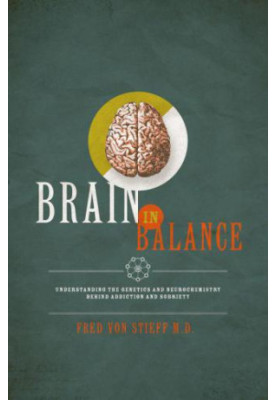 Brain In Balance: Understanding the Genetics and Neurochemistry Behind Addiction and Sobriety