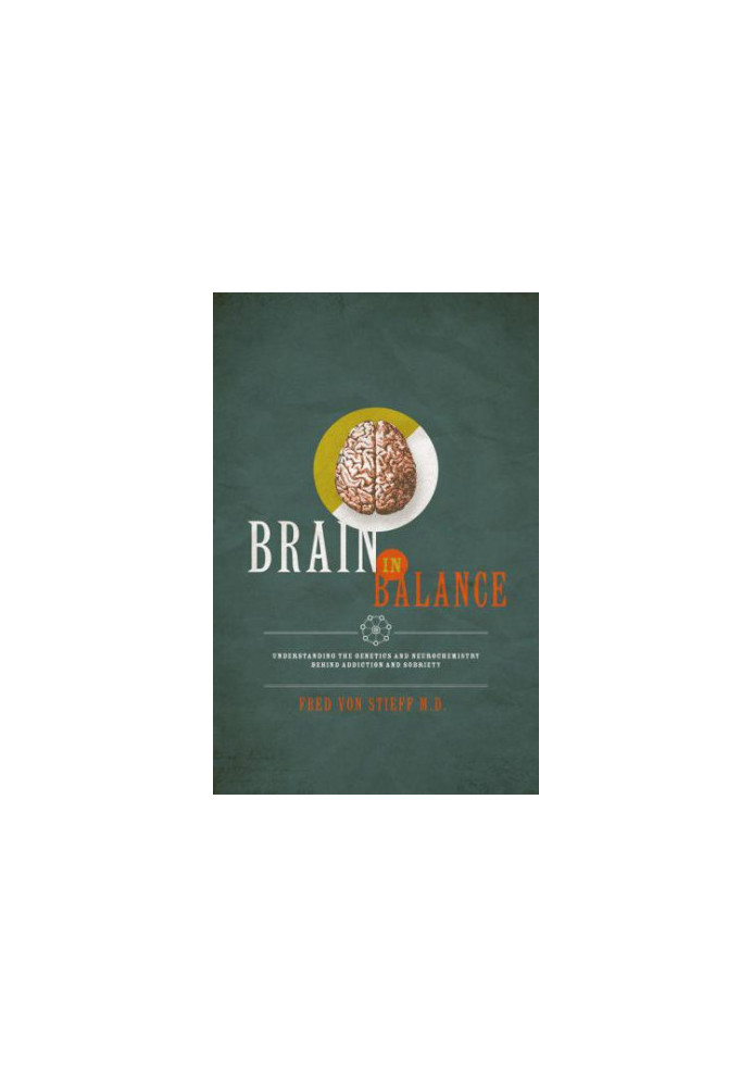 Brain In Balance: Understanding the Genetics and Neurochemistry Behind Addiction and Sobriety