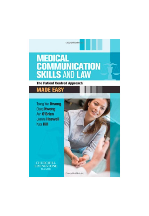 Medical communication skills and law : the patient centred approach