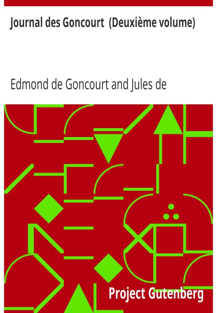 Journal des Goncourt (Другий том) Спогади про літературне життя