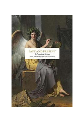 Past and Present: To Learn from History