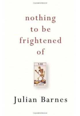 Nothing to Be Frightened Of.