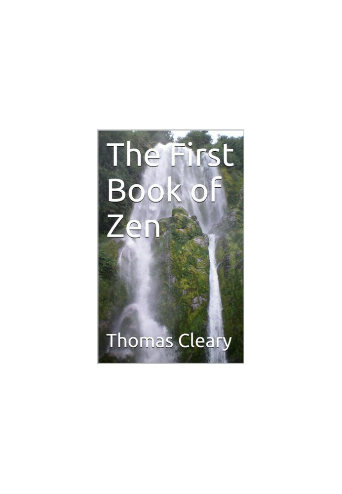 The First Book of Zen