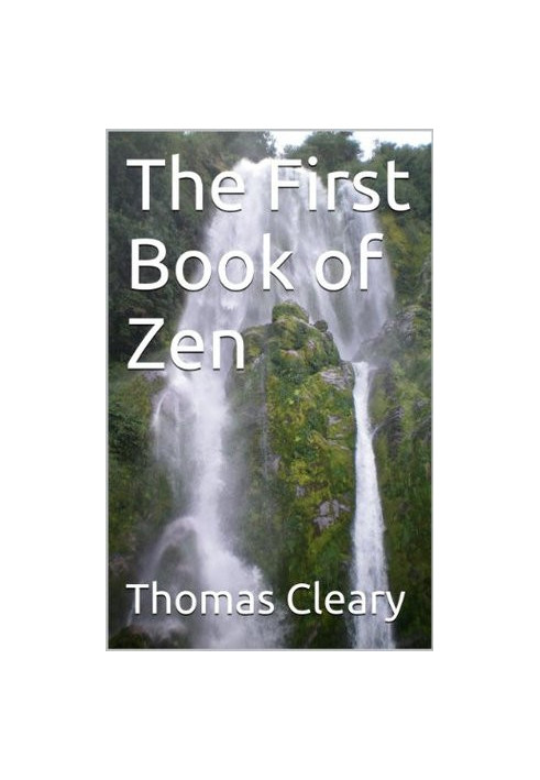 The First Book of Zen