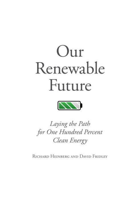 Our renewable future: Laying the path for 100% clean energy