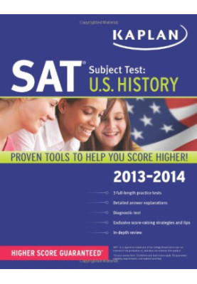 Kaplan SAT Subject Test U.S. History 2013-2014
