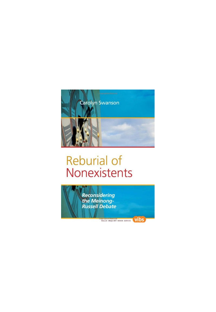 Reburial of nonexistents : reconsidering the Meinong-Russell debate