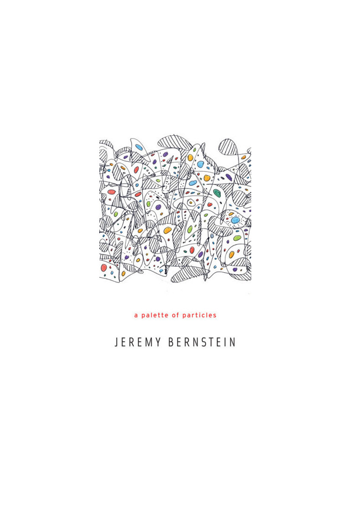A Palette of Particles (2013)