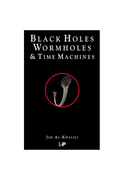 Black Holes, Wormholes and Time Machines