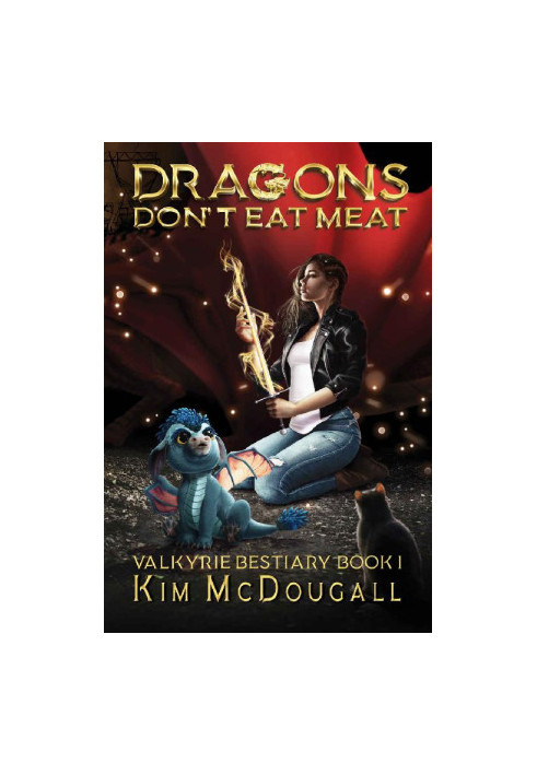 Dragons Don't Eat Meat (Valkyrie Bestiary)