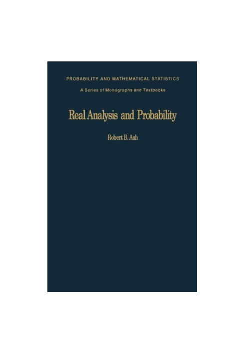 Real Analysis and Probability