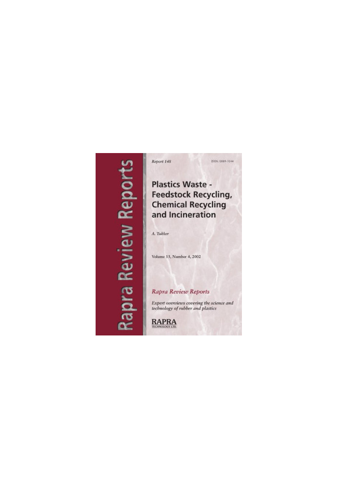 Plastics Waste : Feestock Recycling, Chemical Recycling and Incineration