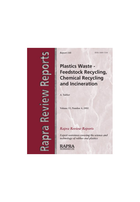 Plastics Waste : Feestock Recycling, Chemical Recycling and Incineration