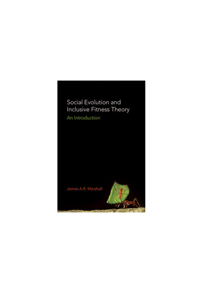 Social evolution and inclusive fitness theory : an introduction