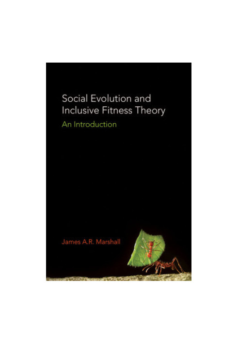 Social evolution and inclusive fitness theory : an introduction