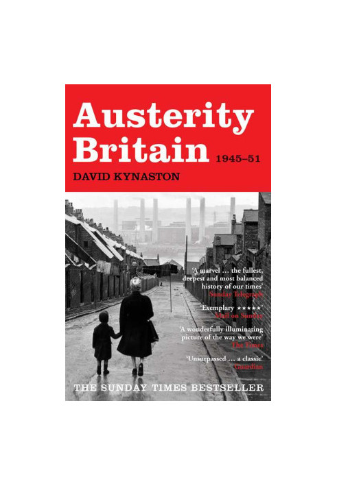 [Tales of a New Jerusalem 01] • Austerity Britain 1945-1951