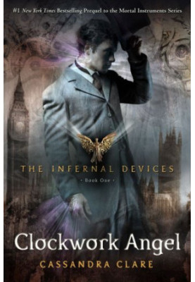 Clockwork Angel (The Infernal Devices 1)