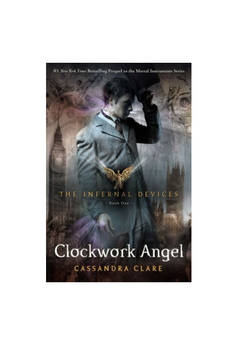 Clockwork Angel (The Infernal Devices 1)