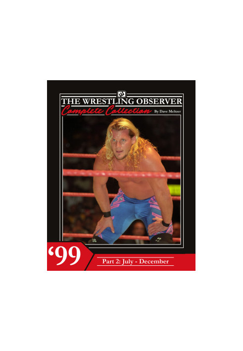 The Wrestling Observer Complete Collection: 1999 Part 2 (July-December)