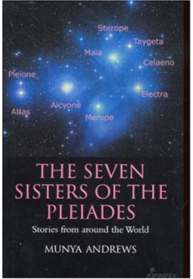 The Seven Sisters of the Pleiades - Stories from Around the World