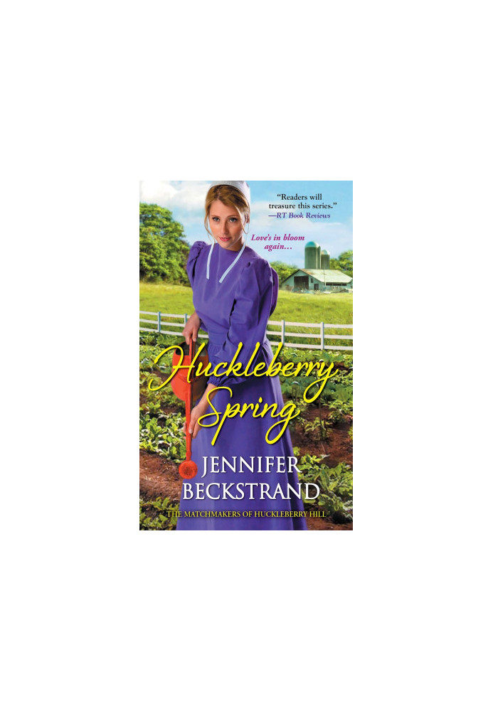 [The Matchmakers of Huckleberry Hill 04] • Huckleberry Spring