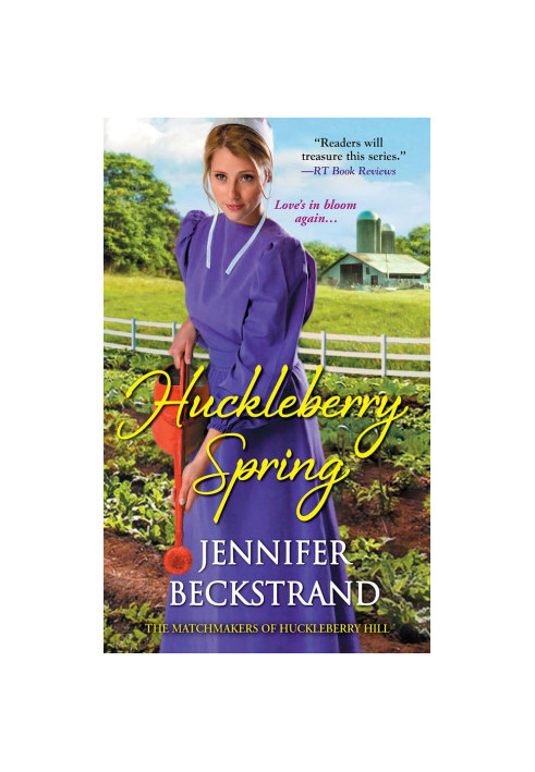 [The Matchmakers of Huckleberry Hill 04] • Huckleberry Spring