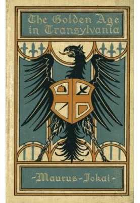 The Golden Age in Transylvania