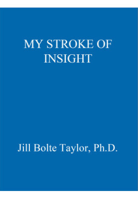 My Stroke of Insight