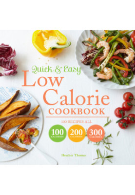 Quick & easy low calorie cookbook