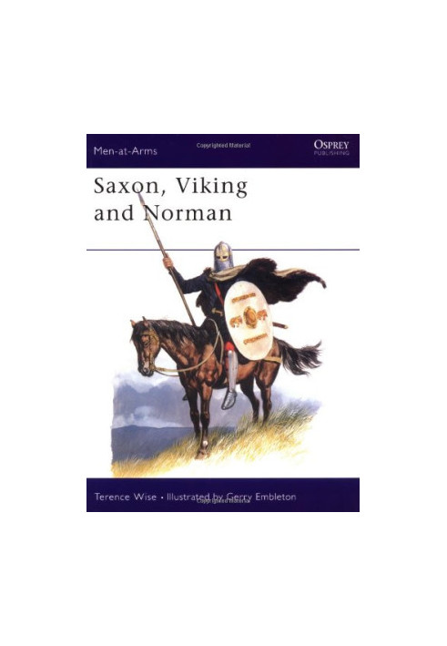 Saxon, Viking and Norman (Men-at-Arms 085)