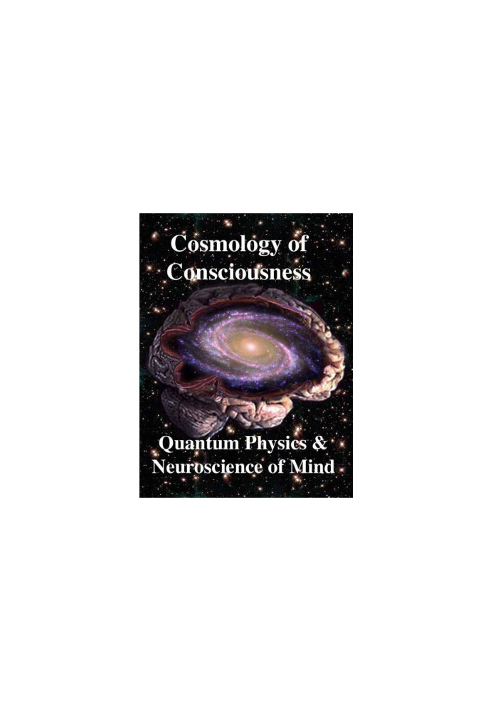 Cosmology of Consciousness · Quantum Physics & Neuroscience
