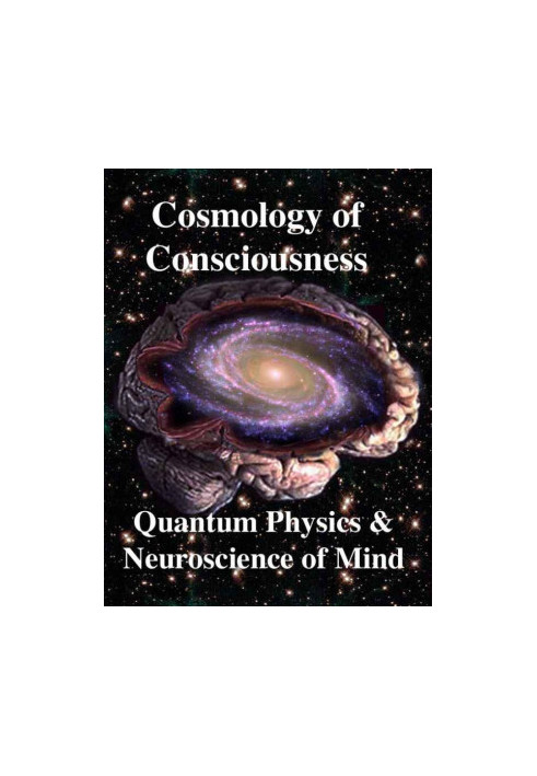 Cosmology of Consciousness · Quantum Physics & Neuroscience