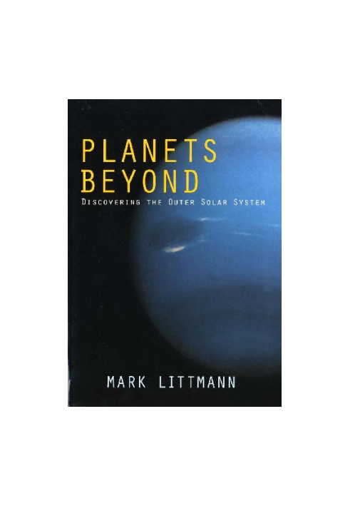 Planets Beyond: Discovering the Outer Solar System